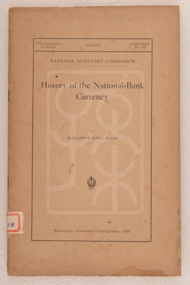 1910年《国家银行货币史》（History of the National-Bank Currency）