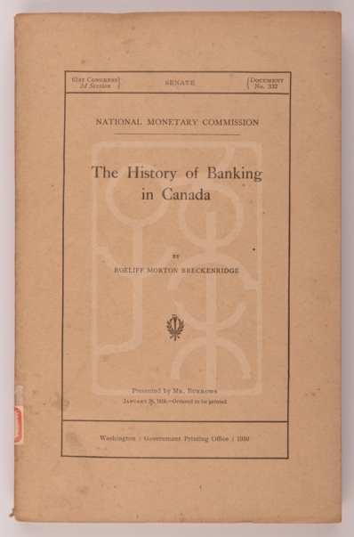 1910年《加拿大银行史》（The History of Banking in Canada）