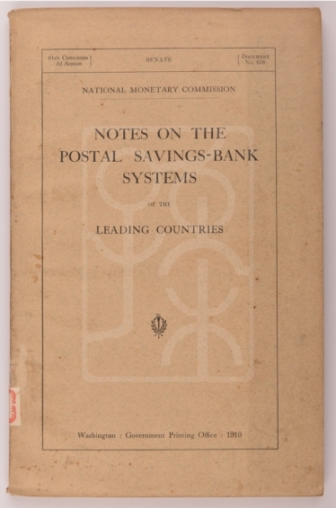 1910年《评主要国家邮政储蓄银行制》（Notes on the Postal Savings-Bank Systems Of The Leading Countries）
