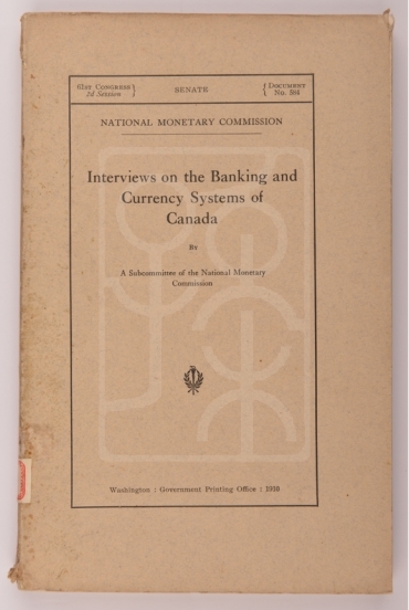 1910年《关于加拿大银行业与货币制的谈话》（Interviews on the Banking and Currency Systems of Canada）