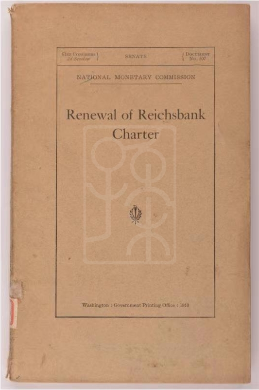 1910年《德国银行法修正案》（Renewal of Reichsbank Charter） 