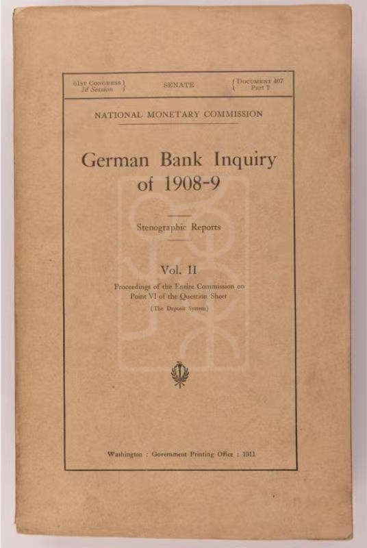 1911年《德国银行调查 1908—1909年》（German Bank Inquiry of 1908-9）
