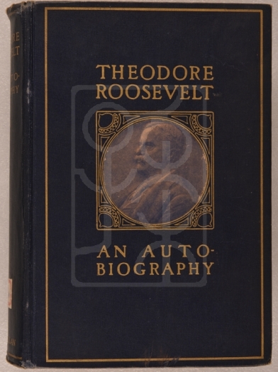 1913年《西奥多·罗斯福自传》（THEODORE ROOSEVELT AN AUTOBIOGRAPHY）