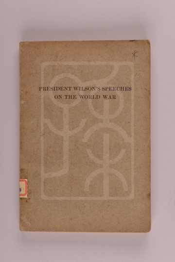 1918年《美国总统威尔逊参战演说》（President Wilson’s Speeches On The World War）